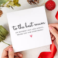To the Best Mum Mother's Day Card Thoughtful Appreciation Gift for Mum Heartwarming Thank You Card for Her Special Keepsake