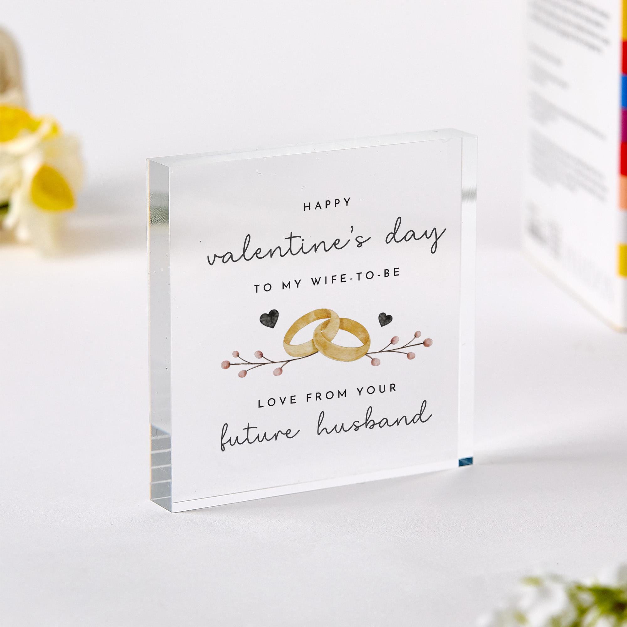 Valentine’s Day Acrylic Plaque for Wife To Be – Engagement Keepsake Gift from Future Husband