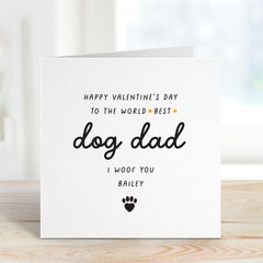 Valentine's Day Card for Dog Dad I Woof You Personalised Dog Owner Card from Dog Name Cute Funny Pet Lover Gift Card for Him