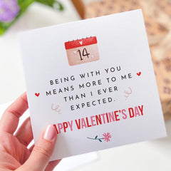 Valentine's Day Card For Her Him Boyfriend Girlfriend Husband Wife Being With You Means More To Me Than I Ever Expected Romantic Gift Card