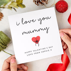 Valentine's Day Card for Mummy from Daughter or Son with Name Personalised I Love You Card for Mum Cute and Heartfelt Gift for New Mum
