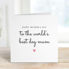 World's Best Dog Mum Mother's Day Card Cute Gift from Fur Baby Dog Lover Personalised Card Pet Mum Mother's Day Present Dog Owner Card