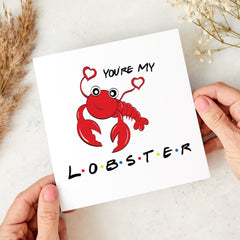 You're My Lobster Card Funny Anniversary Birthday Valentine’s Card for Boyfriend Girlfriend Husband Wife Friends