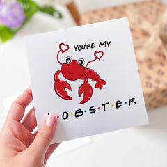 You're My Lobster Card Funny Anniversary Birthday Valentine’s Card for Boyfriend Girlfriend Husband Wife Friends