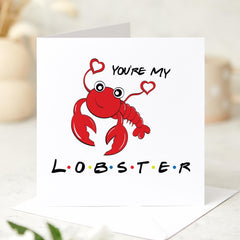 You're My Lobster Card Funny Anniversary Birthday Valentine’s Card for Boyfriend Girlfriend Husband Wife Friends