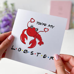 You're My Lobster Card Funny Anniversary Birthday Valentine’s Card for Boyfriend Girlfriend Husband Wife Friends