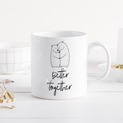 Better together mug, Valentines gift, Hug bears love, Funny gift, Husband and wife Mug