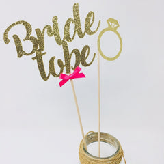 Bride To Be And Ring Centerpiece Set of 2