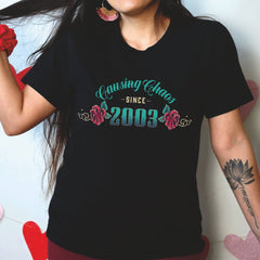 Causing chaos since year birthday t-shirt, Funny unisex birthday top