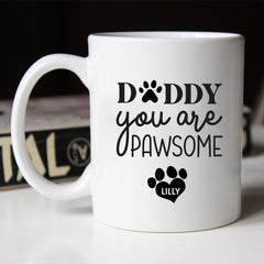 Daddy You Are Pawsome Mug, Personalised Pet Dad Mug With Name, Dog, Cat Dad Father'S Day Gift