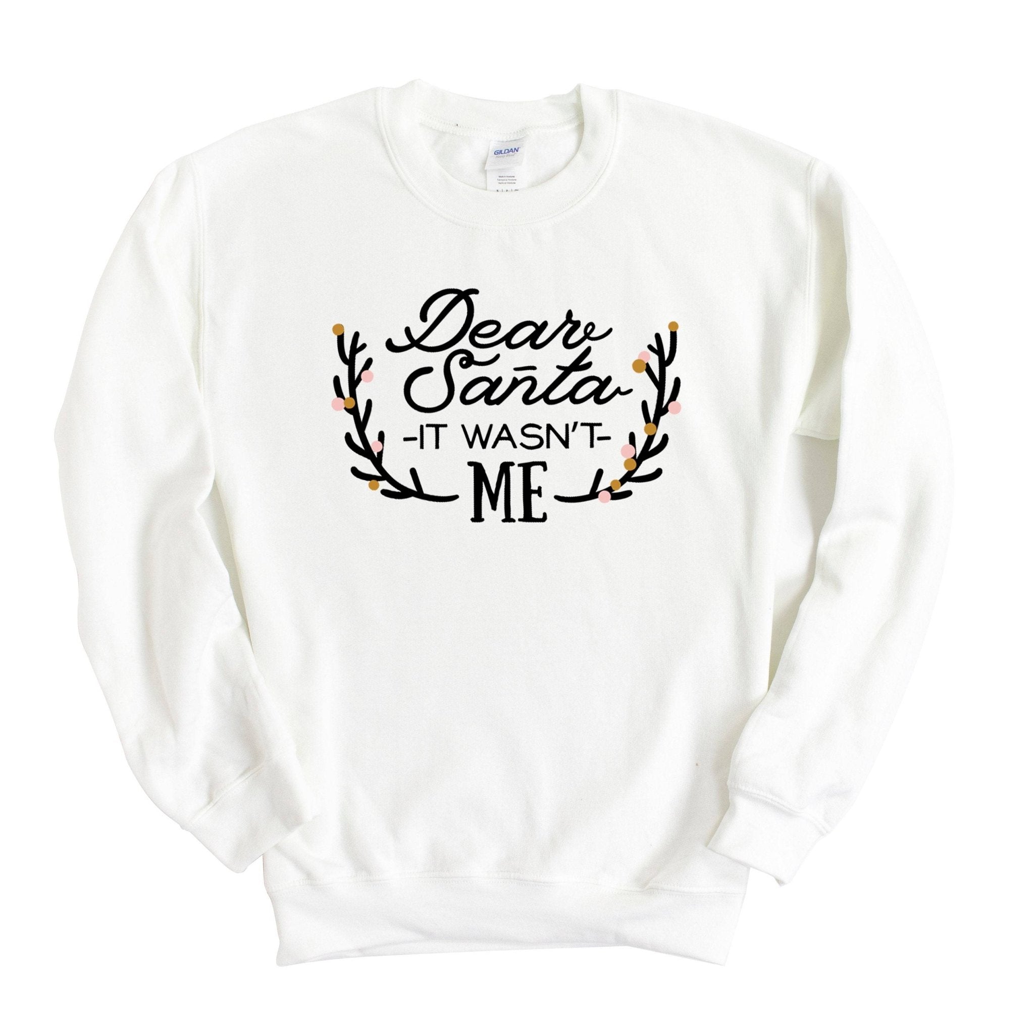 Dear Santa it wasn't me Christmas jumper, Funny Christmas jumpers