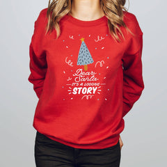 Dear Santa it's a long story Christmas jumper, Unisex Adult & Kids sizes, Funny Xmas gift