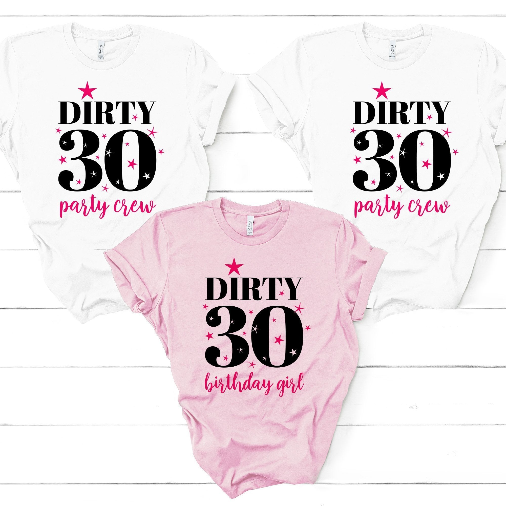 Dirty 30 Birthday Party Crew T Shirt Sizes 30Th Birthday T Shirt