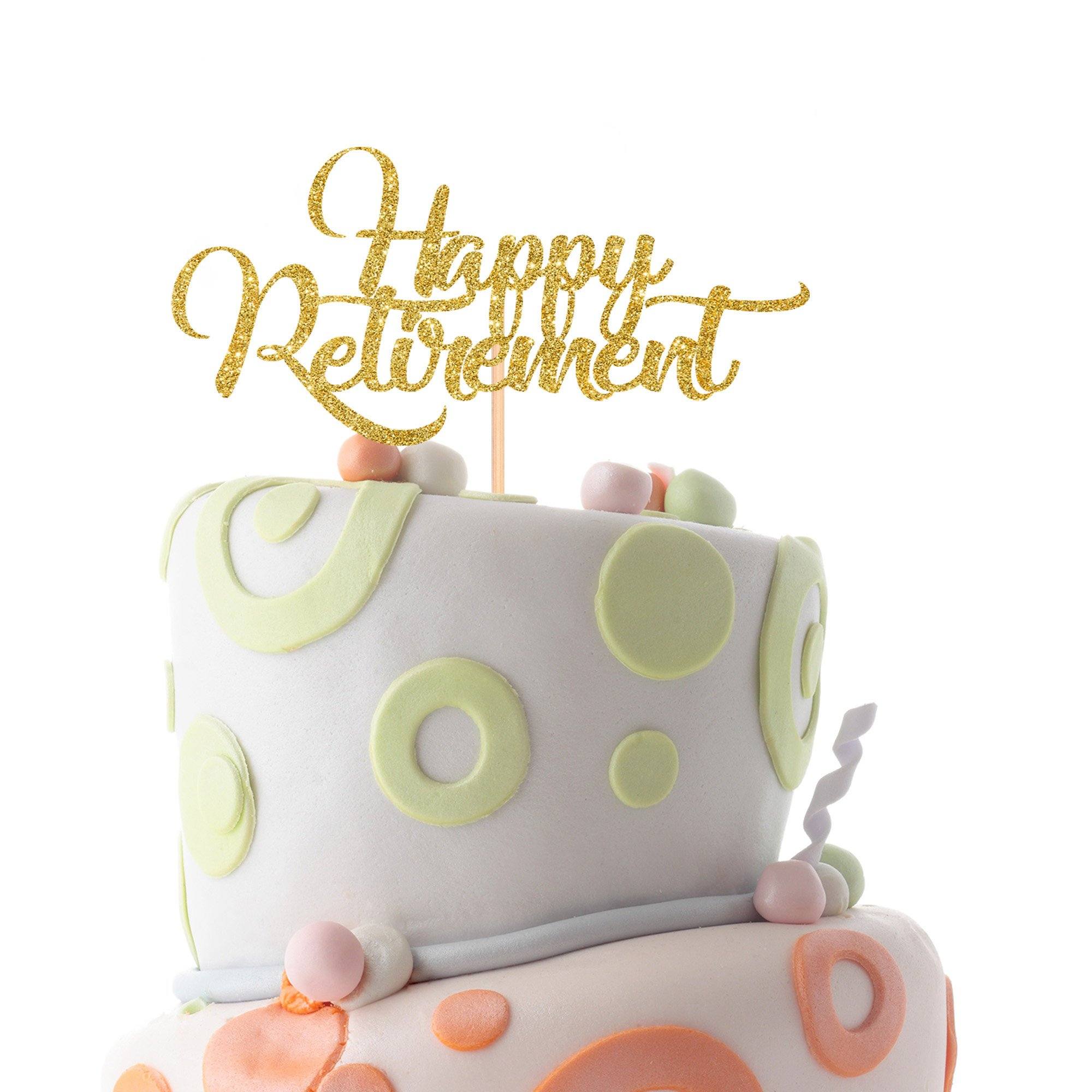Happy retirement cake topper. Retirement cake topper decorations