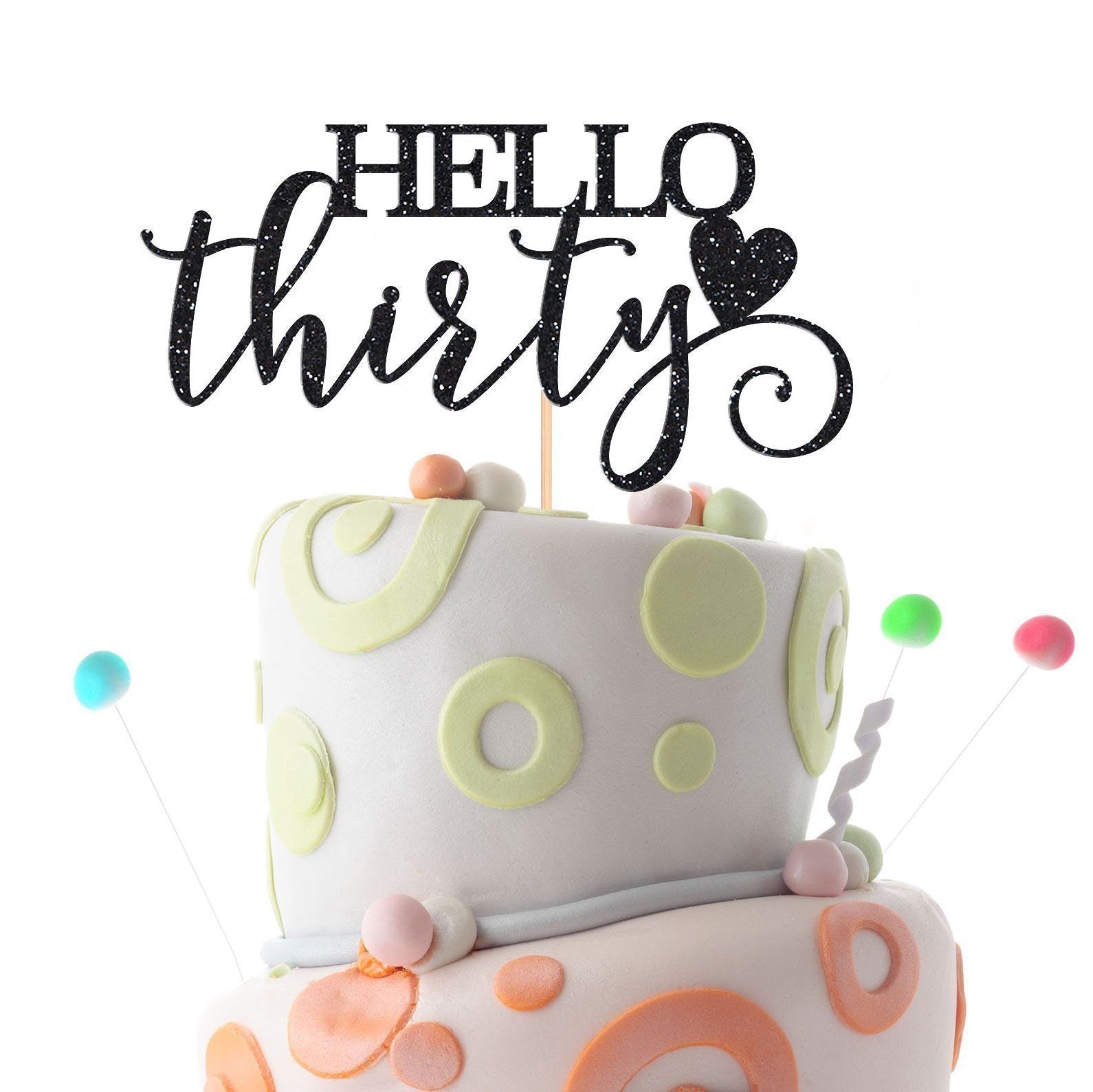 Hello Thirty Cake Topper. Suitable for All Ages