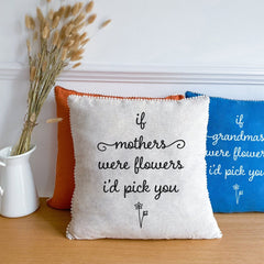 If mothers were flowers linen cushion with mini flower trim, Mother's Day gift, Christmas birthday present