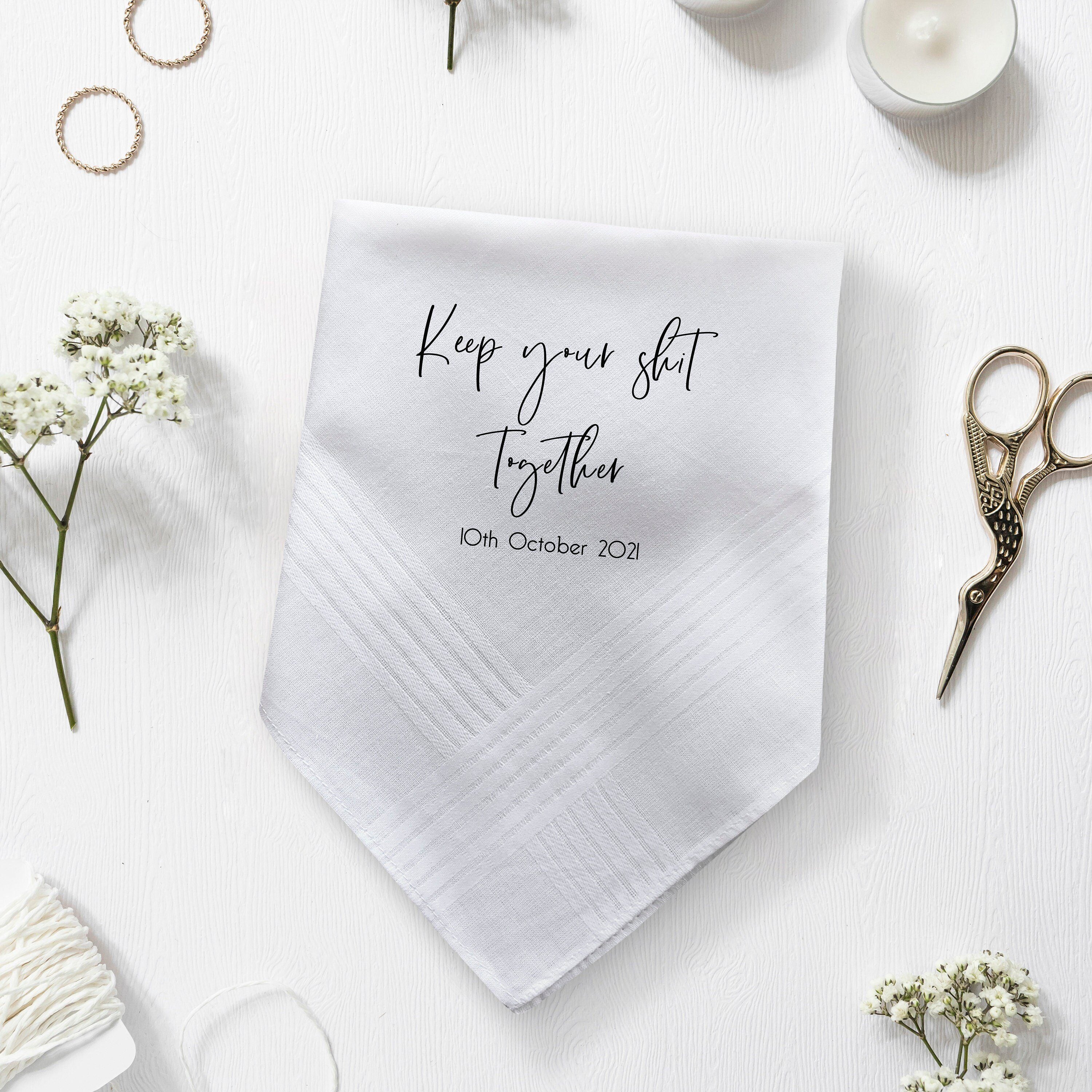 Keep your shit together handkerchief, Personalised wedding gift for bride, groom, mother