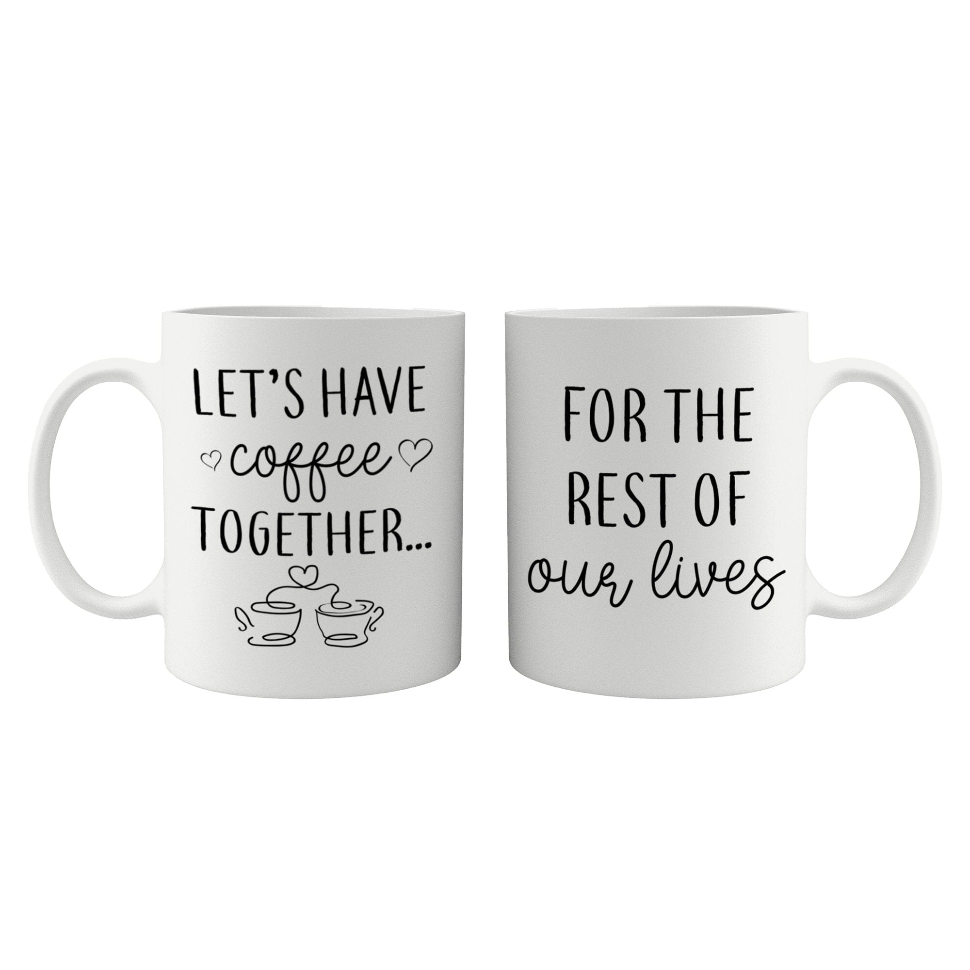 Let's Make Coffee Together / For the Rest of our Lives Couple Mug Set