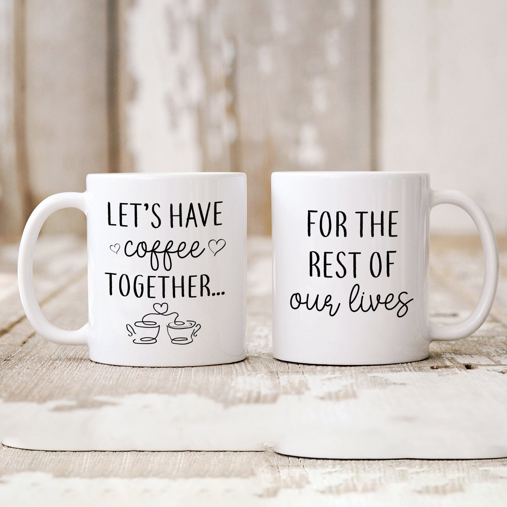Lets have coffee together for the rest of our lives coffee mug set Valentine's Day gift
