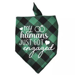 My Humans Just Got Engaged Or Married Triangle Dog Scarf, Bandanas For Pets