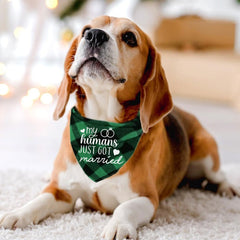 My Humans Just Got Engaged Or Married Triangle Dog Scarf, Bandanas For Pets