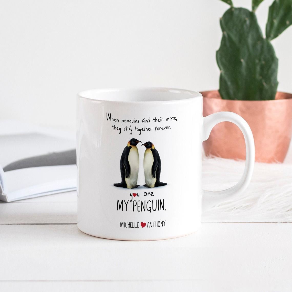 Penguins Mug, You are my penguin, Valentines gift, Funny gift