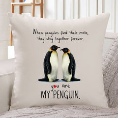 Personalised Cushion cover Where penguins find their mate, they stay together forever