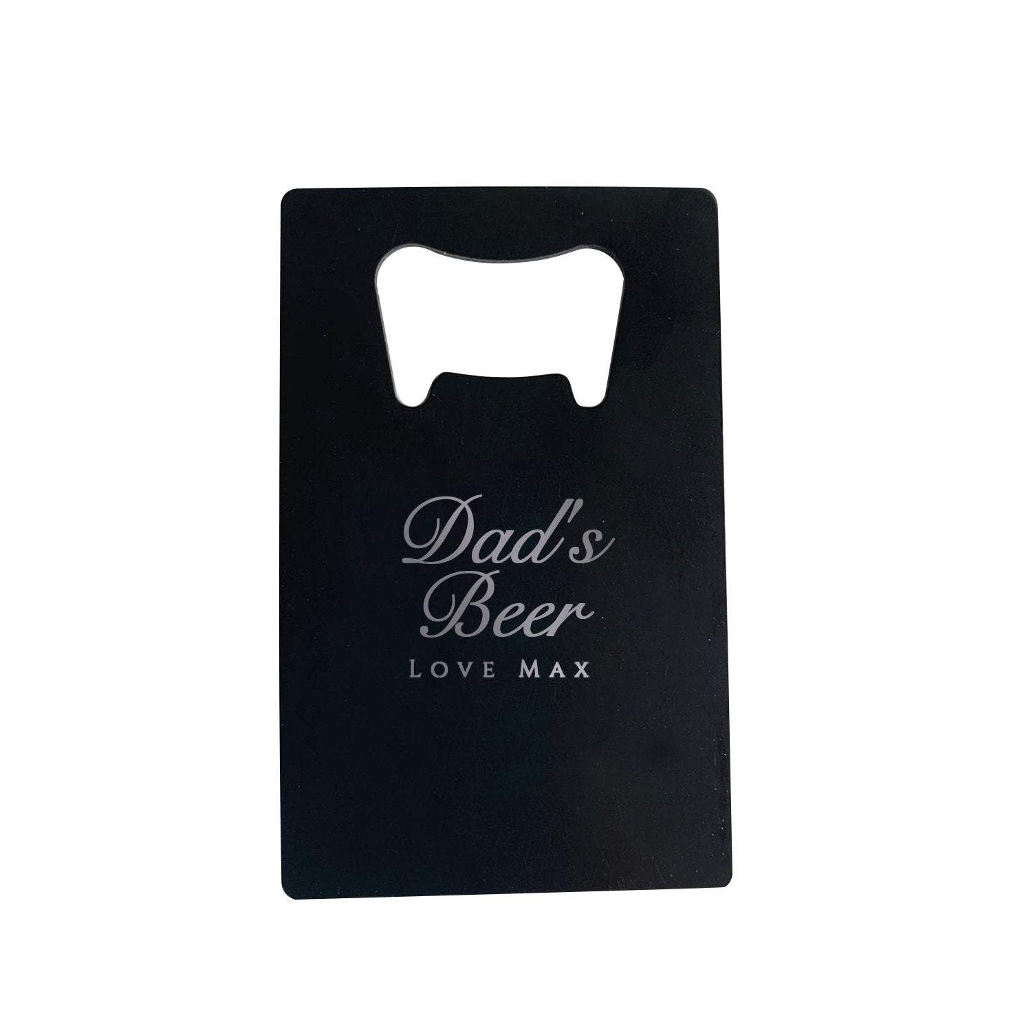 Personalised engraved black stainless steel bottle opener, Gift for dad, Father's Day gift for daddy