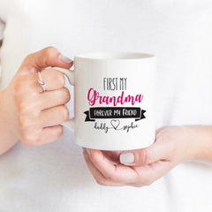 Personalised Gift For Grandma, First My Grandma Forever My Friend Mug, Nanny Gift