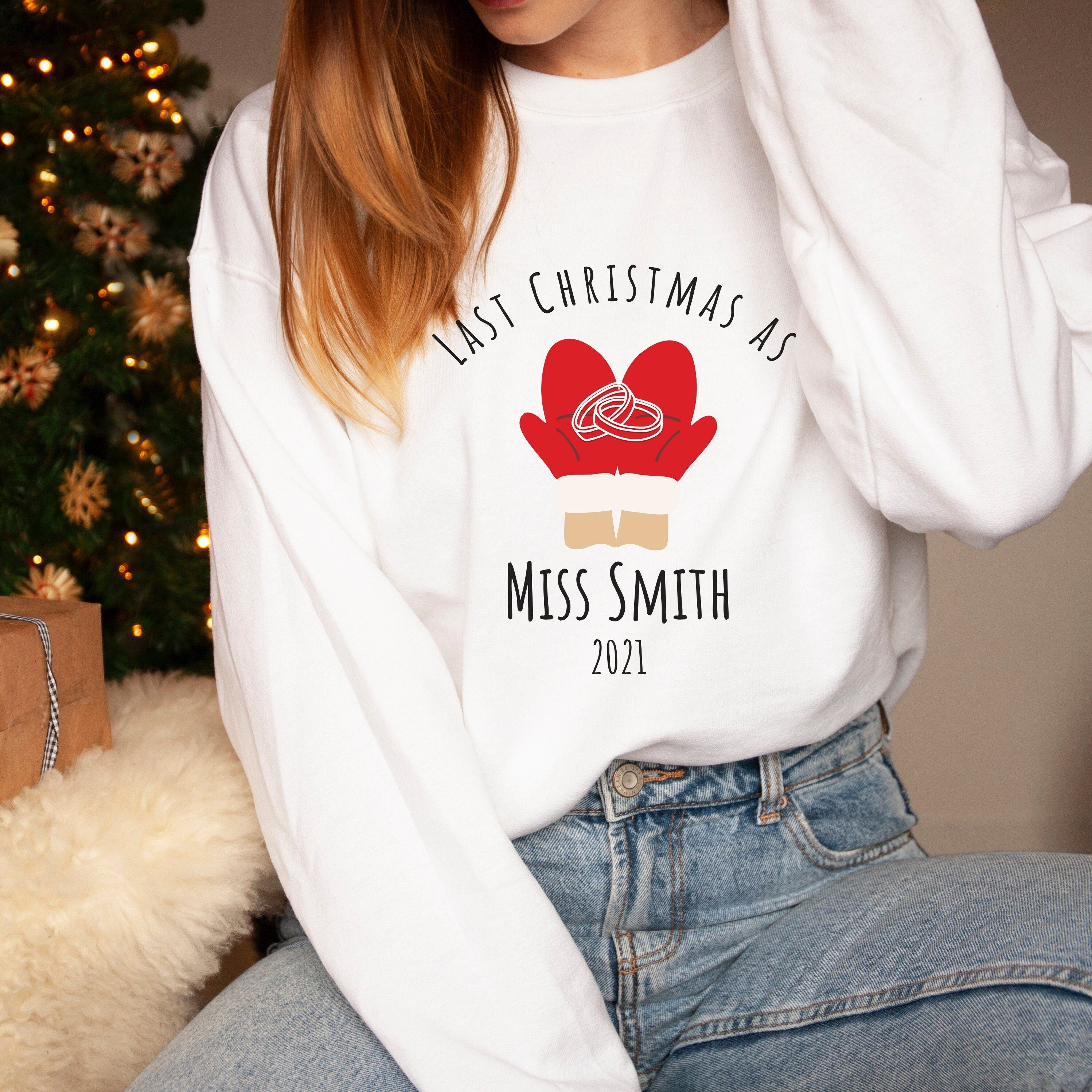 Personalised last Christmas as Miss sweatshirt with last name, Bride Miss last name jumper