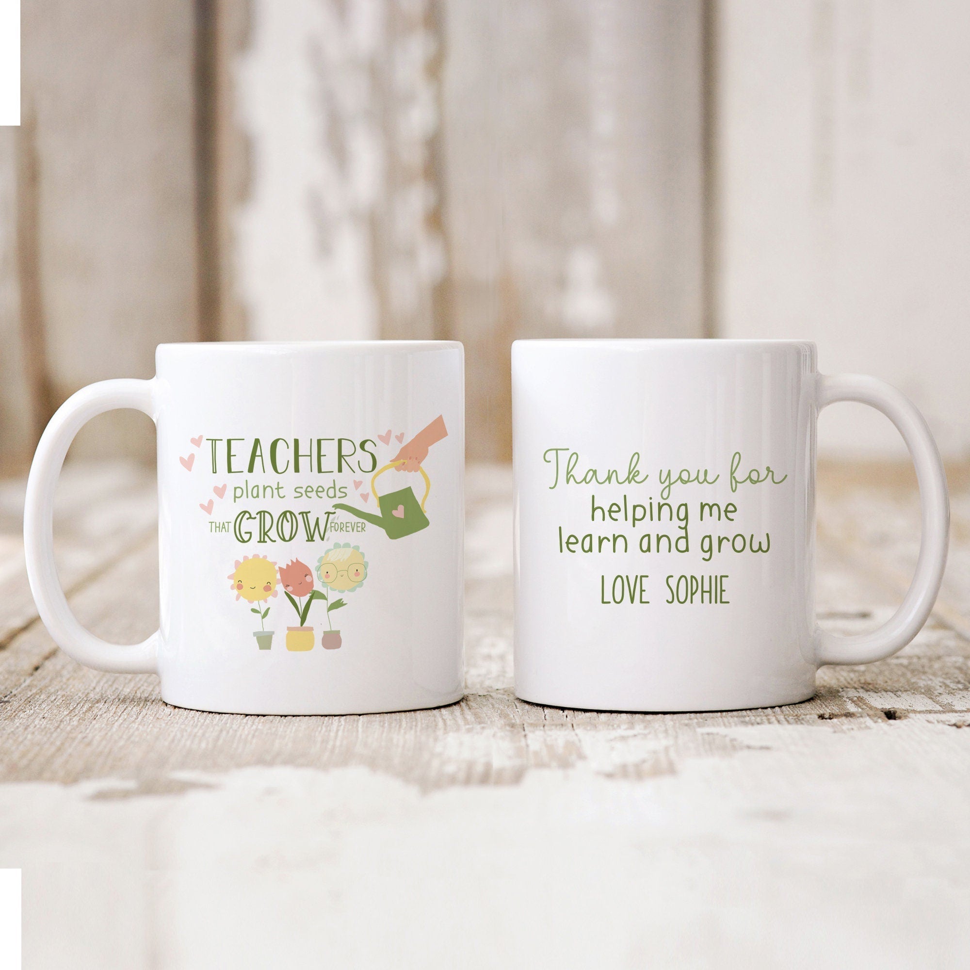 Personalised teacher mug, Teachers plant seeds that grow forever