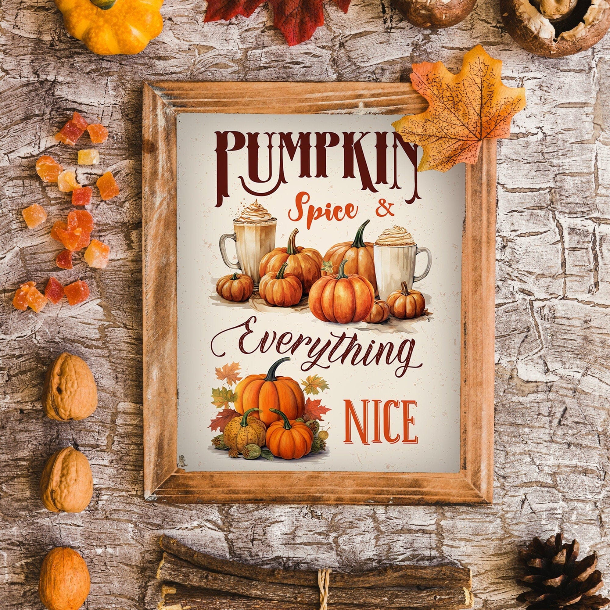 Pumpkin Spice Everything Nice Poster Autumn Home Decoration Pumpkin Decor Spice Latte Autumn Leaves