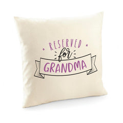Reserved for grandma cushion cover, Nanny, granny, nana, mimmy