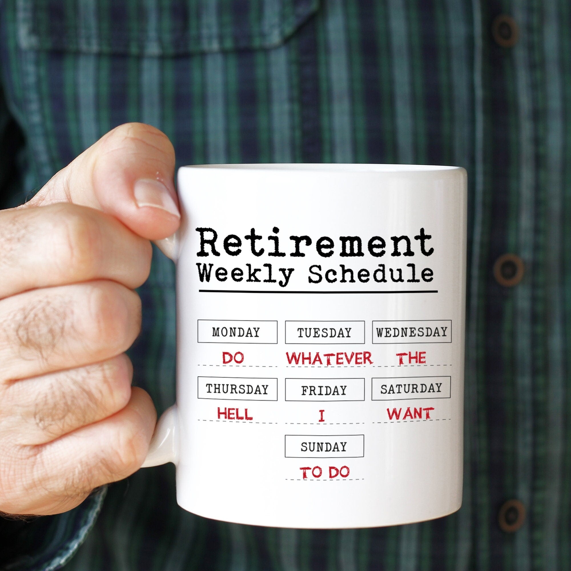 Retirement Gift, Retirement Weekly Schedule Mug, Funny Retirement Gift For Him Or Her