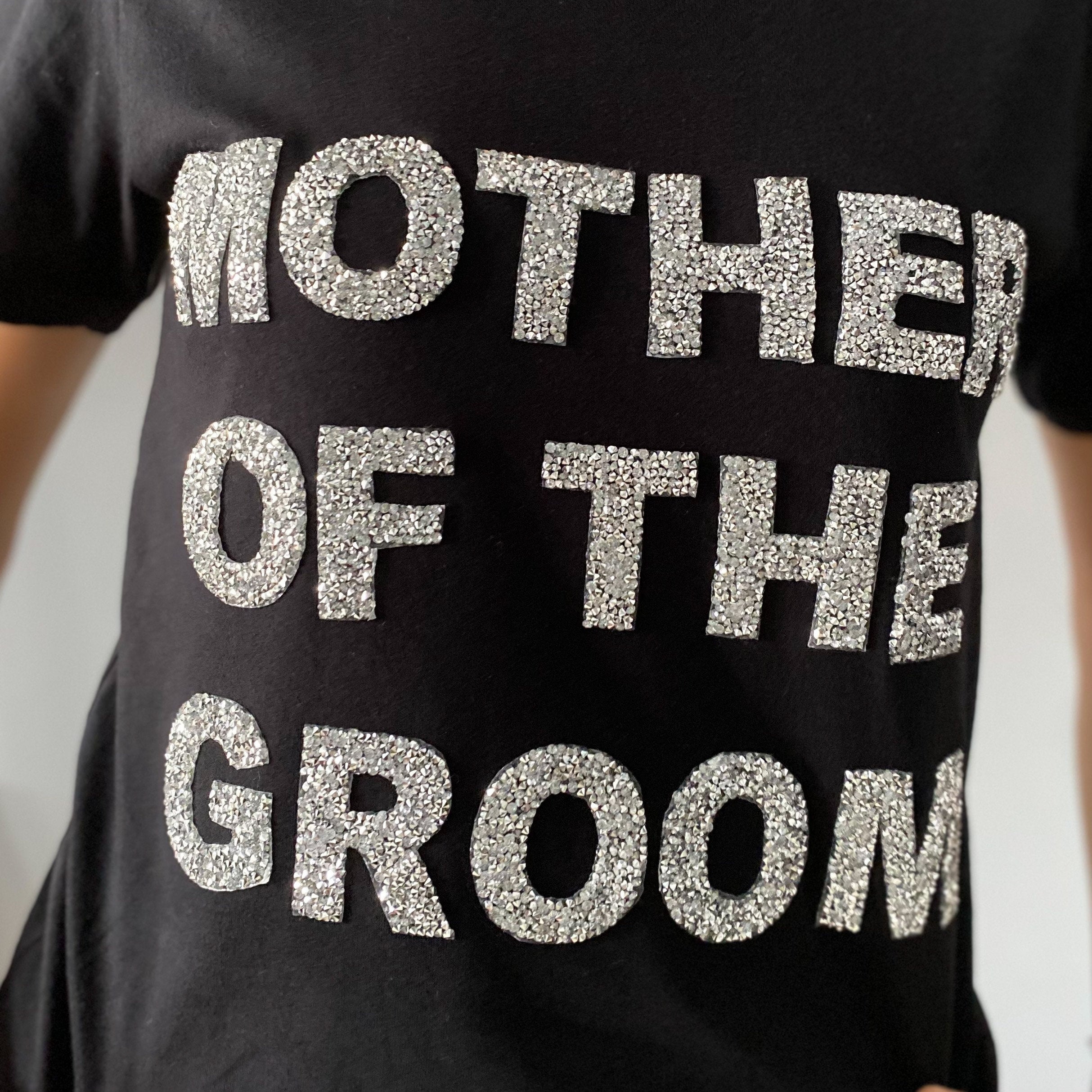 Rhinestone mother of the groom t-shirt, Sparkly letters, Bride to be Mother of the Bride tshirts