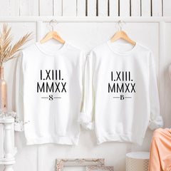 Special Date Roman Numeral Sweatshirt Valentines Gift For Her Him Birthday Gift for Couple