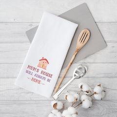 Tea Towel Gift For Mum, Mum'S House Will Always Be Home, Mum New Home Housewarming, Kitchen
