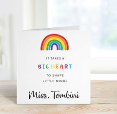 Teacher Card, It Takes a Big Heart to Help Shape Little Minds Greetings Card, Personalised Thank You Gift