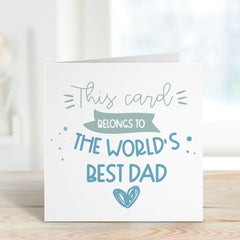 This Card Belongs To The World'S Best Dad Card, Personalised Father'S Day Card