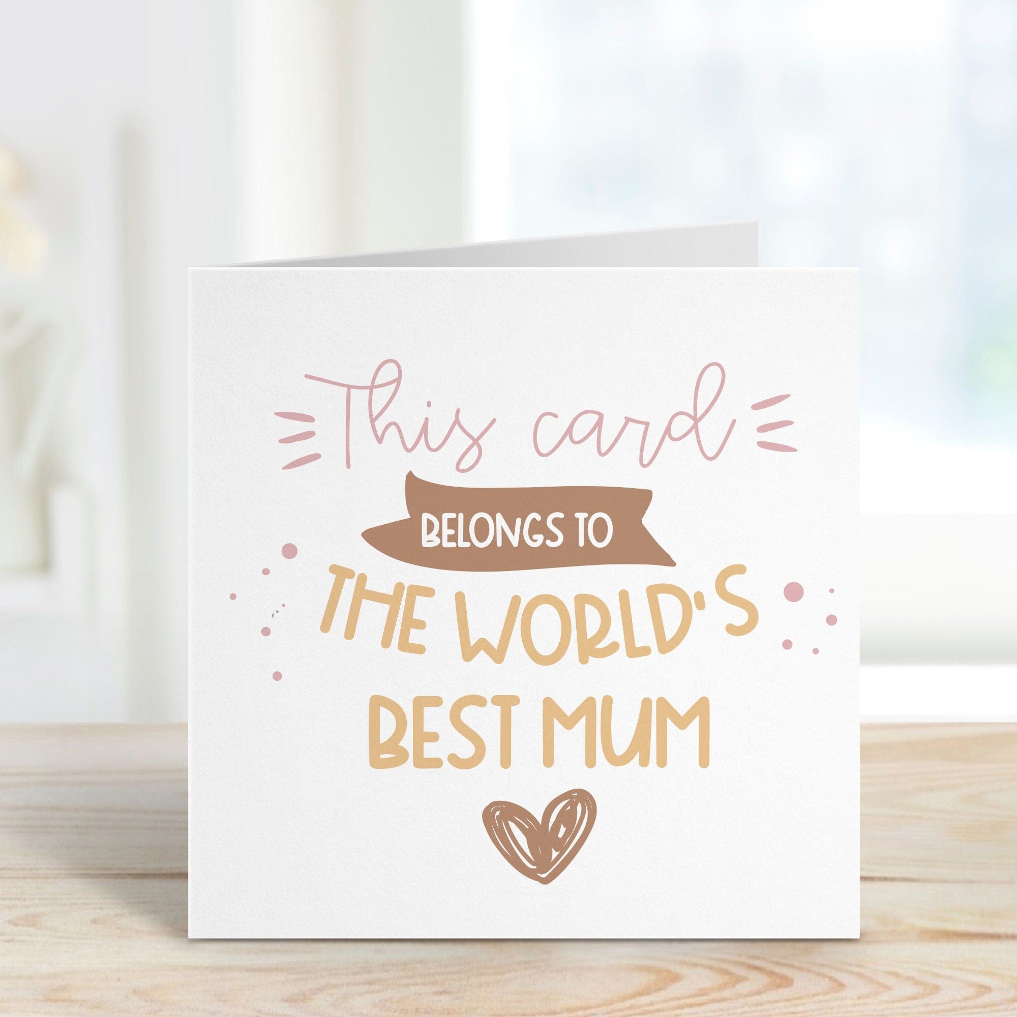 This card belongs to the world's best mum card, Personalised Mother's Day card, Mum greeting card
