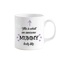 This is what an awesome mummy looks like mug, Mother's Day gift, Christmas gift