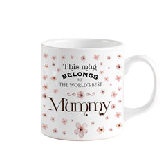 This Mug Belongs To The World's Best Mummy Mug, Christmas or Birthday Gift For Mum, Present Idea, Flower Floral Design