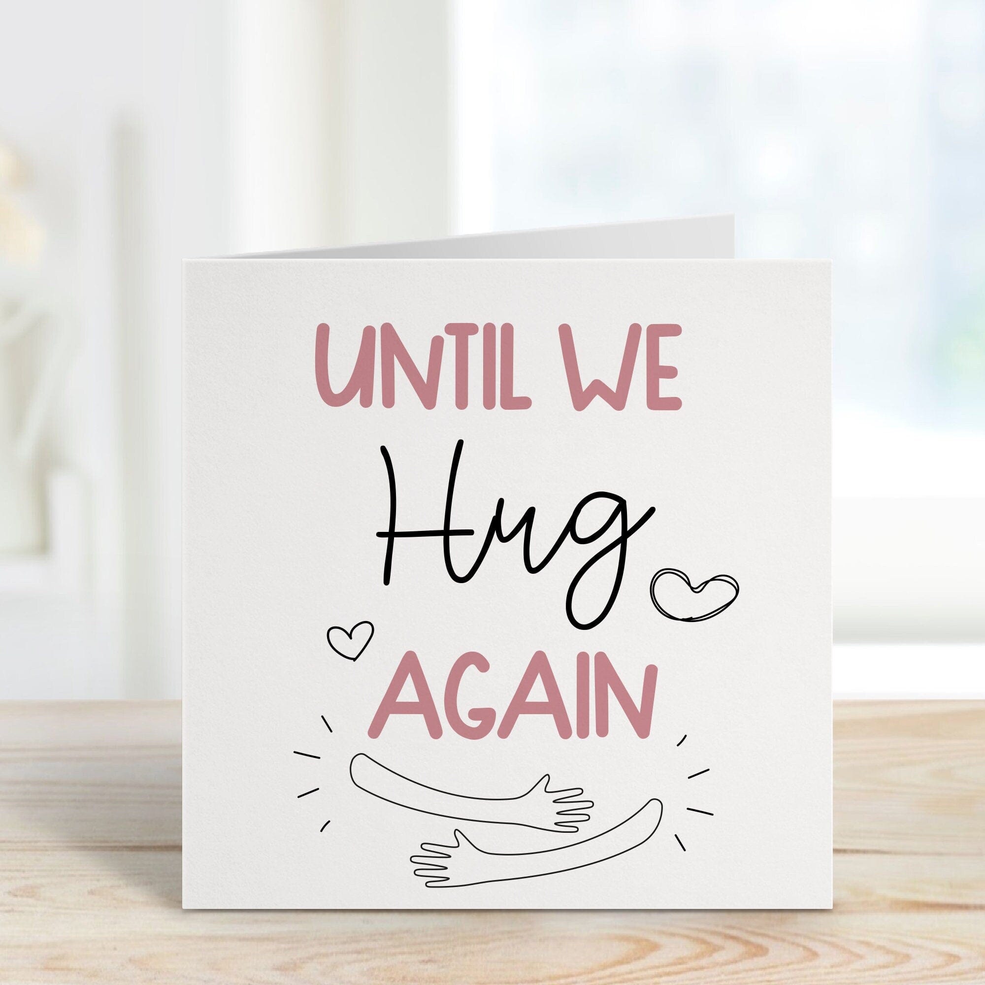 Until We Hug Again Card With Envelope, Hug In A Card, Sending You Hug Greeting Card