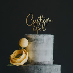 Wooden Custom Cake Topper with Your Text, Personalised Party Decor, Birthday Anniversary Wedding Engagement