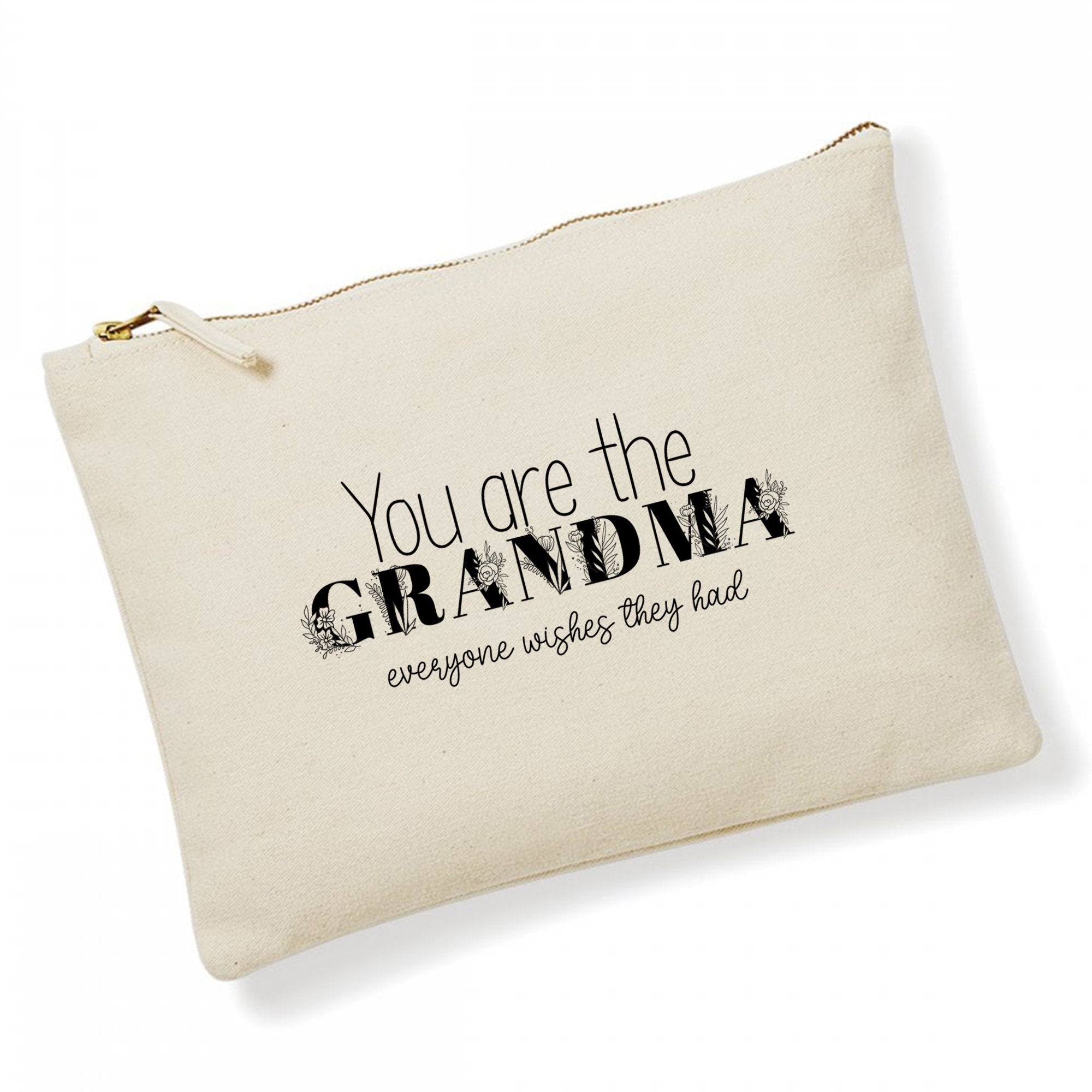 You Are The Grandma Everyone Wishes They Had Makeup Bag, Birthady Gift For Grandma Mummy Cosmetic Toiletry Bag